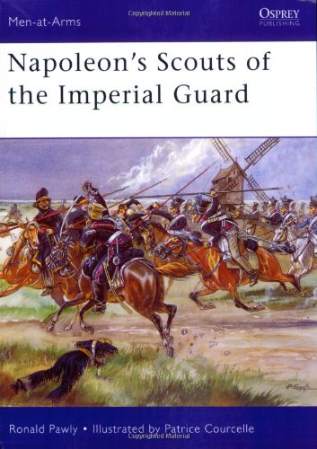 Napoleon’s Scouts of the Imperial Guard