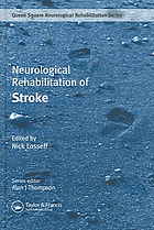 Neurological Rehabilitation of Stroke