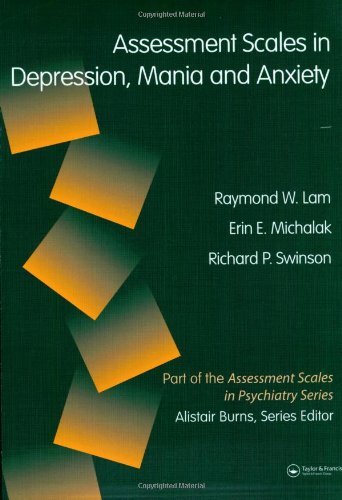 Assessment Scales in Depression, Mania and Anxiety