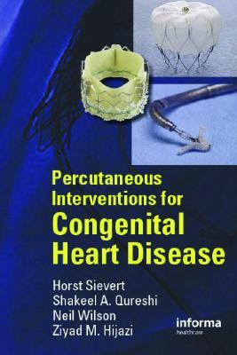 Percutaneous Interventions for Congenital Heart Disease