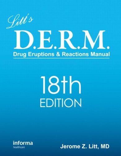 Litt's D.E.R.M. Drug Eruptions &amp; Reactions Manual