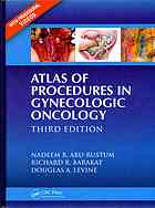 Atlas of Procedures in Gynecologic Oncology, Third Edition