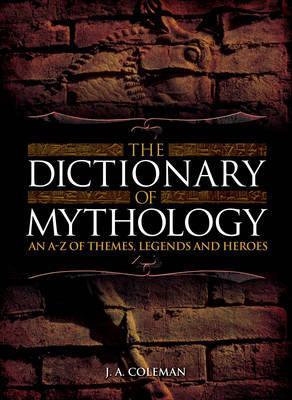 Dictionary Of Mythology