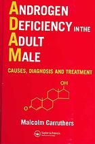 Androgen Deficiency in the Adult Male