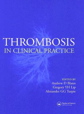 Thrombosis in Clinical Practice