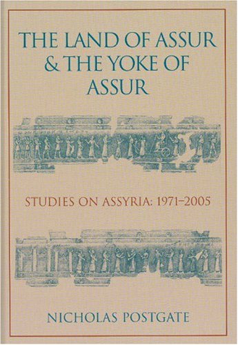 The Land of Assur and the Yoke of Assur