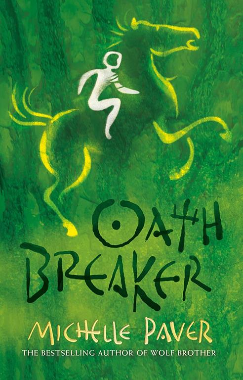 Oath Breaker (Chronicles of Ancient Darkness)