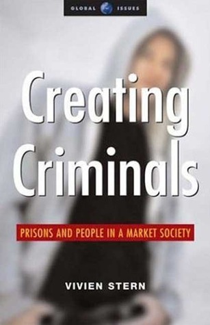 Creating Criminals
