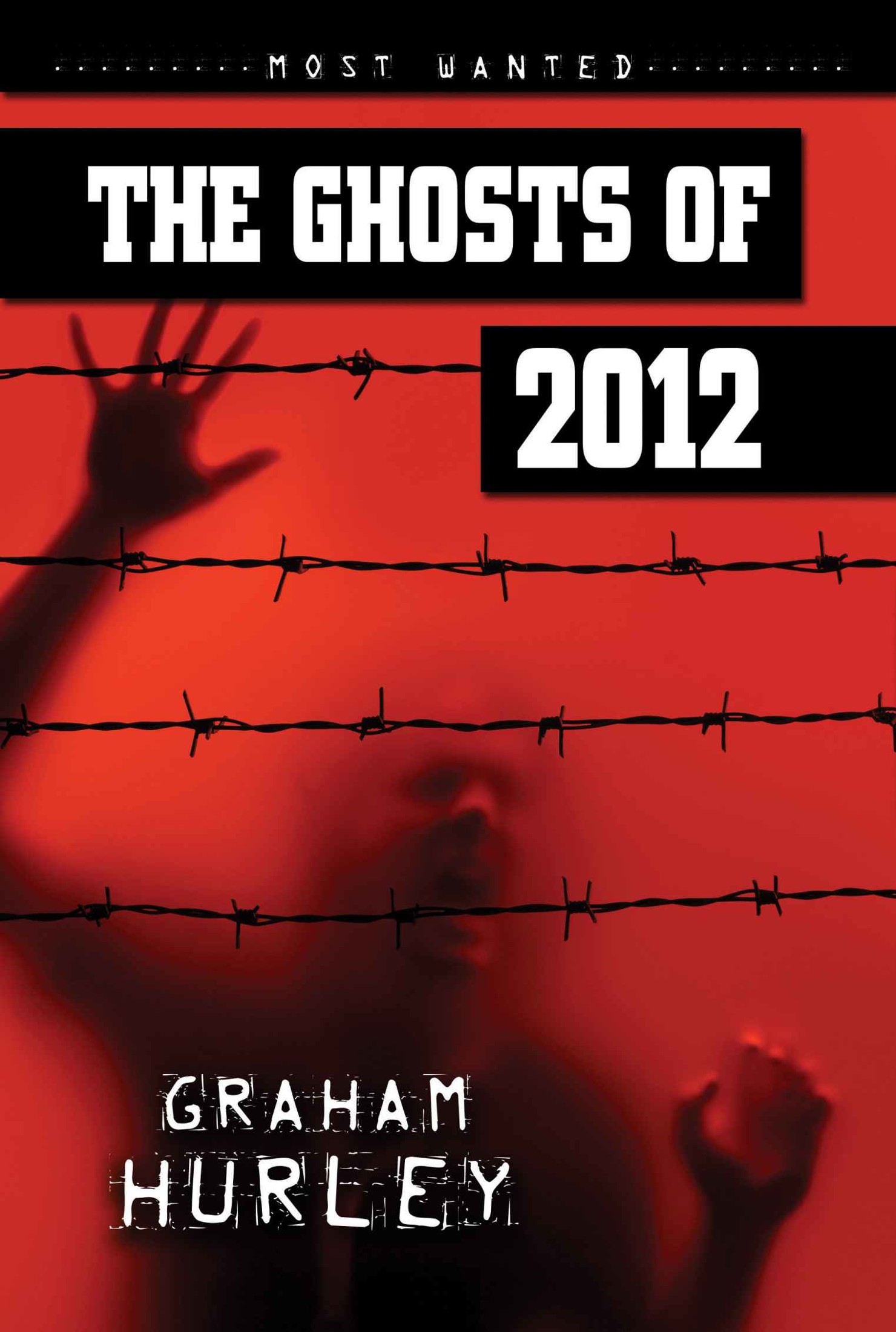 The Ghosts of 2012 (Most Wanted)