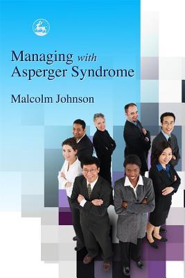 Managing with Asperger Syndrome