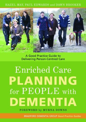 Enriched Care Planning for People with Dementia