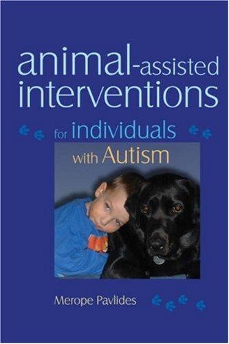 Animal-assisted Interventions for Individuals with Autism