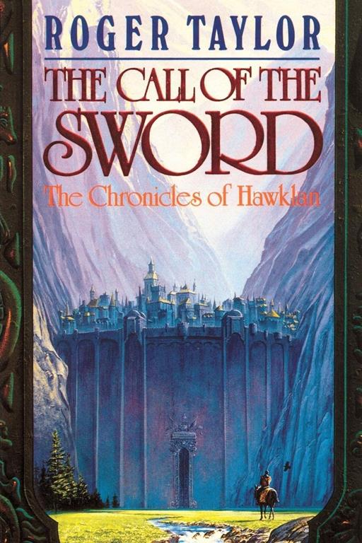 The Call of the Sword (The Chronicles of Hawklan)