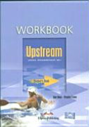 Upstream : upper-intermediate. Workbook