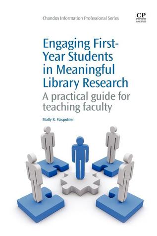 Engaging First-Year Students in Meaningful Library Research