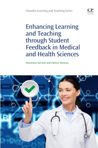Enhancing Learning and Teaching Through Student Feedback in Medical and Health Sciences