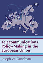 Telecommunications Policy Making In The European Union