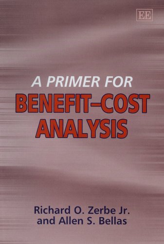 A Primer For Benefit Cost Analysis
