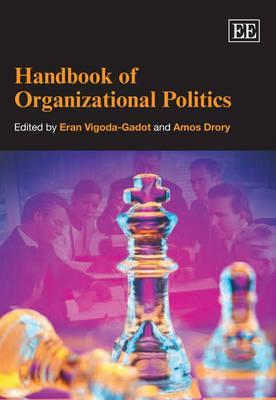 Handbook Of Organizational Politics