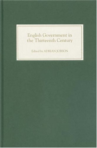 English Government In The Thirteenth Century