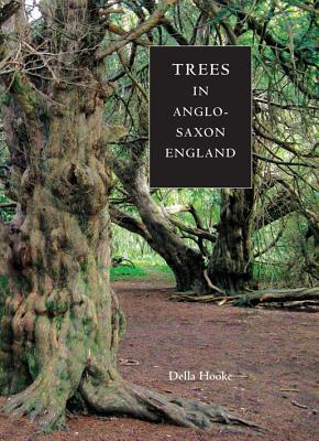 Trees in Anglo-Saxon England