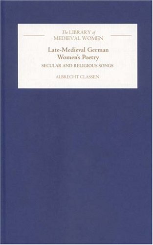 Late-Medieval German Women's Poetry