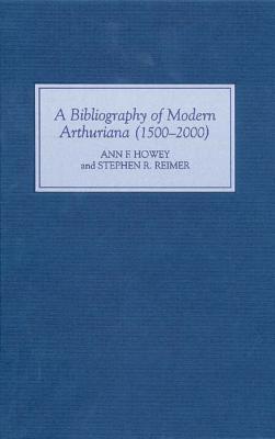 A Bibliography of Modern Arthuriana