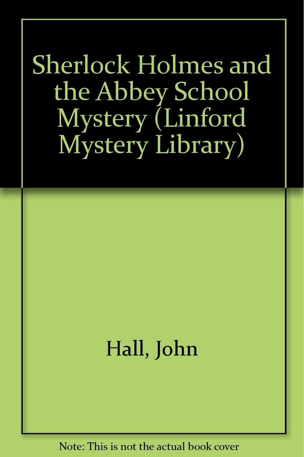 S.holmes And The Abbey School M (LIN) (Linford Mystery Library)