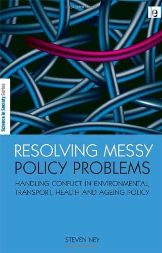 Resolving Messy Policy Problems