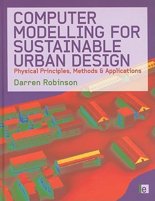 Computer Modelling for Sustainable Urban Design