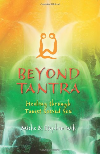 Beyond Tantra