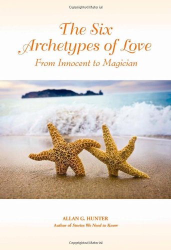The Six Archetypes of Love