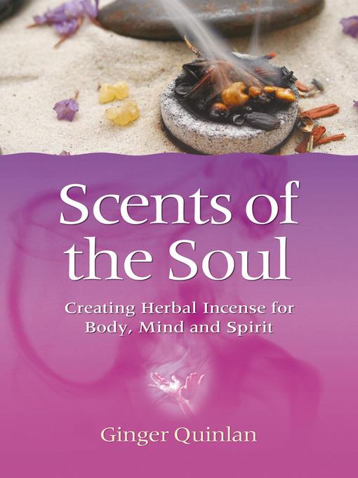 Scents of the Soul