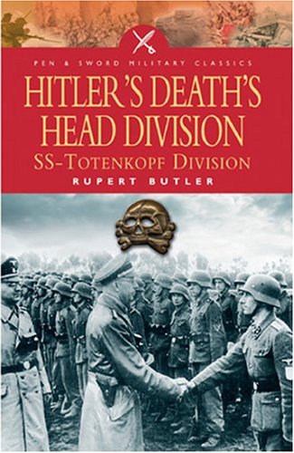 Hitler's Death's Head Division
