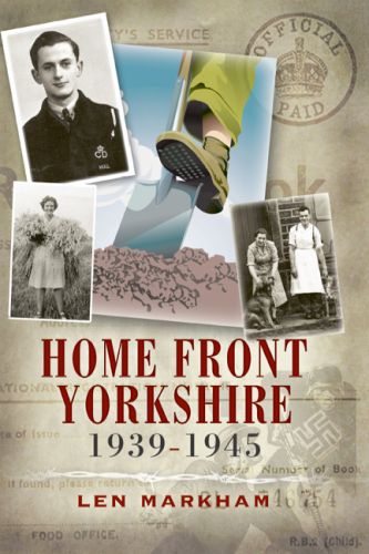 Homefront Yorkshire 1939-1945