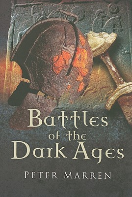 Battles Of The Dark Ages