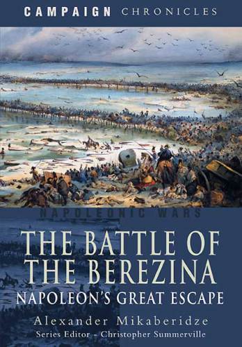 The Battle Of The Berezina