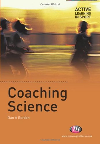 Coaching Science (Active Learning In Sport)
