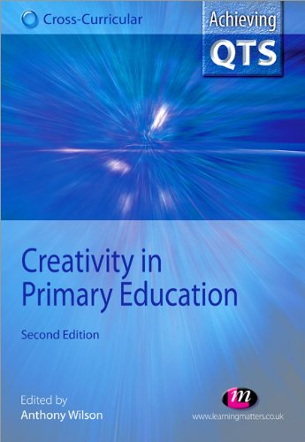 Creativity In Primary Education (Cross Curricular)