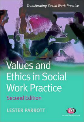 Values and Ethics in Social Work Practice