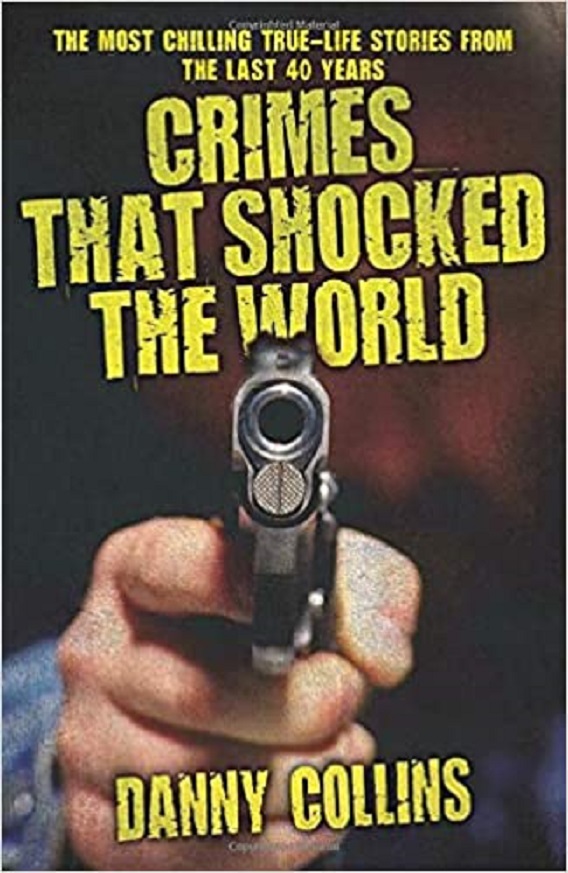 Crimes That Shocked the World