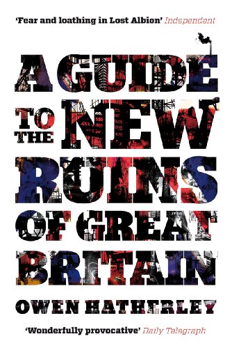 A Guide to the New Ruins of Great Britain