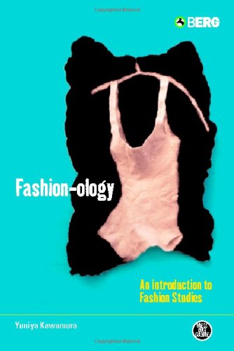 Fashion-ology an introduction to fashion studies