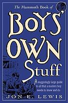 The Mammoth Book of Boys' Own Stuff