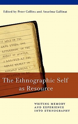 The Ethnographic Self as Resource