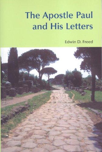 The Apostle Paul And His Letters (Bibleworld) (Bibleworld)