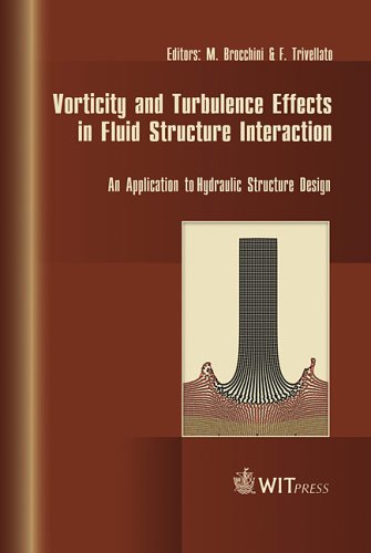 Vorticity and Turbulence Effects in Fluid Structure Interaction