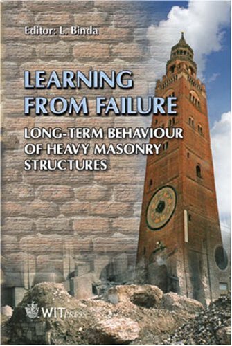 Learning from failure : long-term behaviour of heavy masonry structures