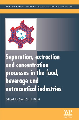 Separation, Extraction and Concentration Processes in the Food, Beverage and Nutraceutical Industries