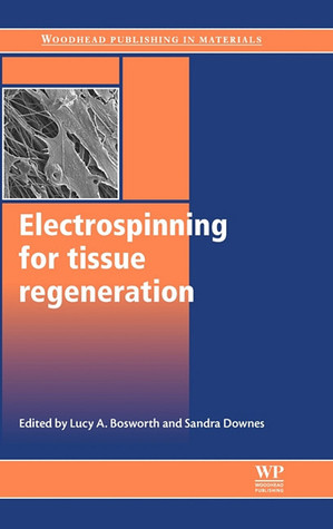 Electrospinning for tissue regeneration